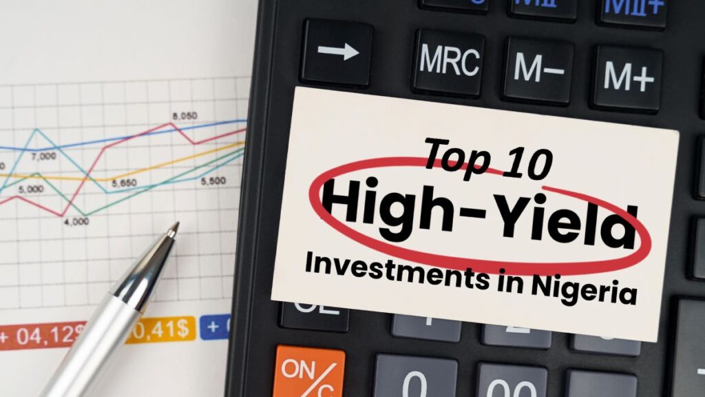 High-yield investments in Nigeria